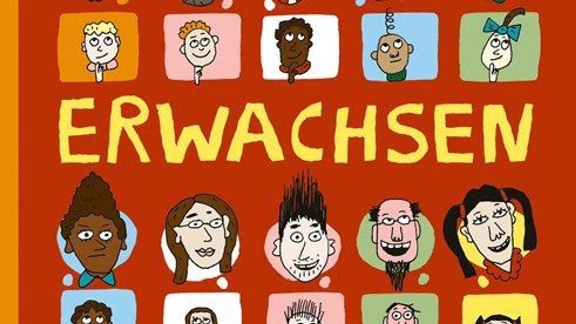 Cover des Buches "Wie ist es eigentlich, erwachsen zu sein?"