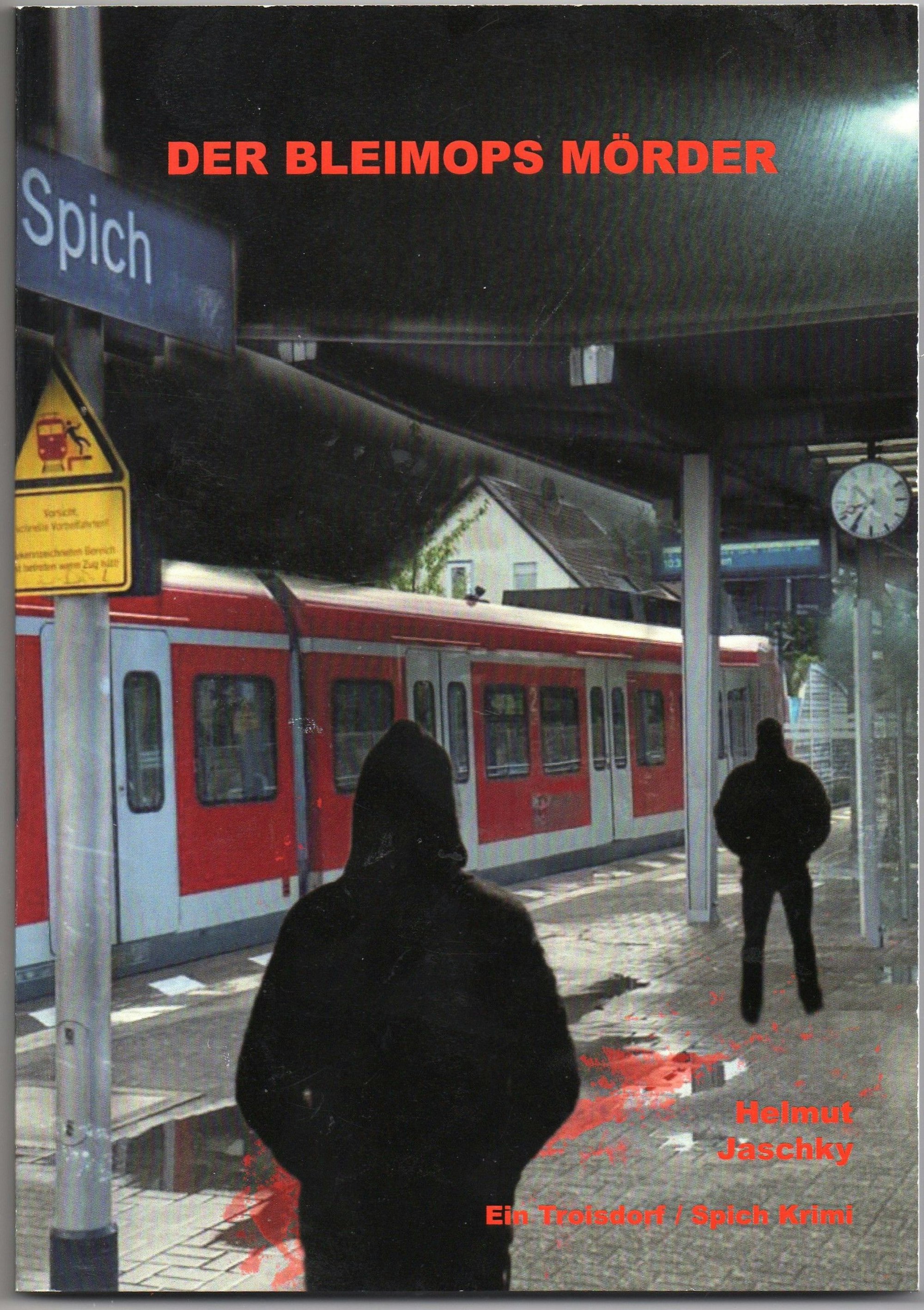 Auf dem abgebildeten Cover des Buchs „Der Bleimops Mörder“ stehen zwei schwarze Silhouetten an einem Bahnhof, an dem ein Zug hält.