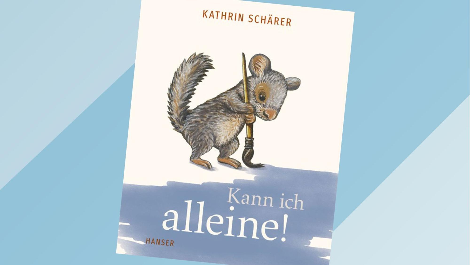 Buchcover Kann ich alleine von Kathrin Schärer