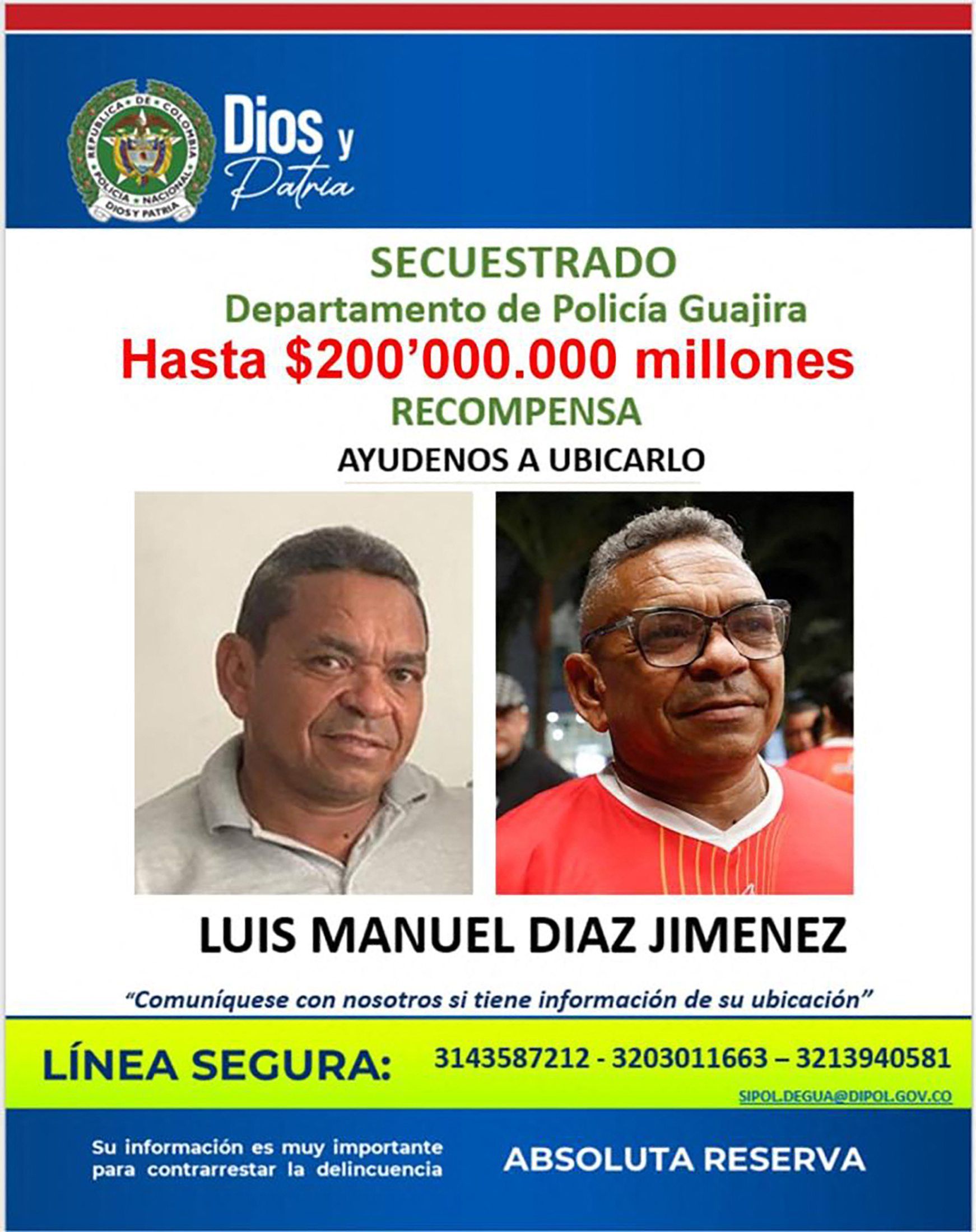 Die kolumbianische Nationalpolizei hat eine Belohnung von 200 Millionen kolumbianischen Pesos (rund 50.000 US-Dollar) für Informationen im Zusammenhang mit der Entführung von Luis Manuel Diaz ausgesetzt.