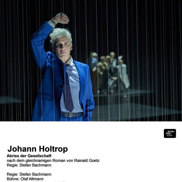 Johann Holtrop
Abriss der Gesellschaft
nach dem gleichnamigen Roman von Rainald Goetz
Regie: Stefan Bachmann
Regie: Stefan Bachmann
Bühne: Olaf Altmann
Kostüme: Jana Findeklee, Joki Tewes
Choreografie & Körperarbeit: Sabina Perry
Musikalische Einrichtung & Komposition: Sven Kaiser
Licht: Michael Gööck
Dramaturgie: Lea Goebel
Foto: Tommy Hetzel