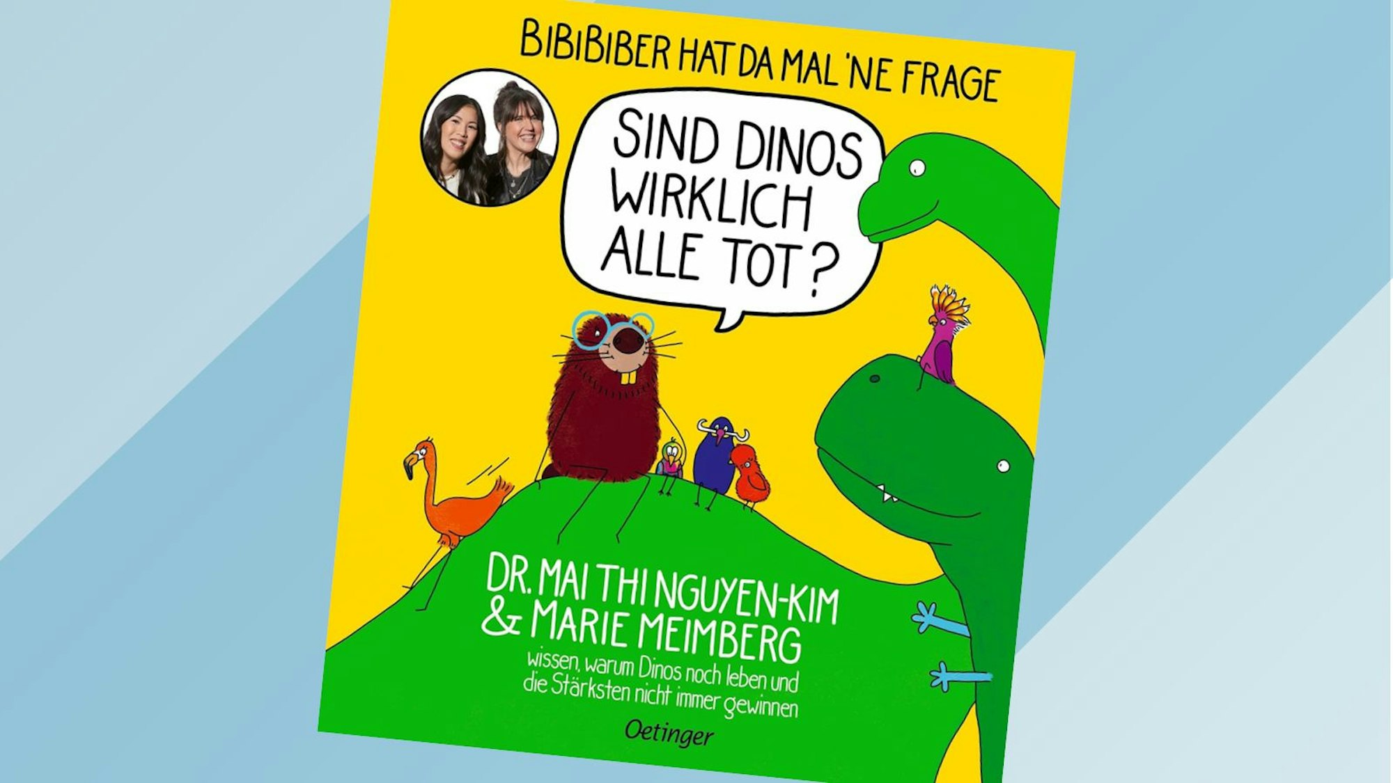 Buchcover von Bibibiber hat da mal ne Frage: Sind Dinos wirklich alle tot?