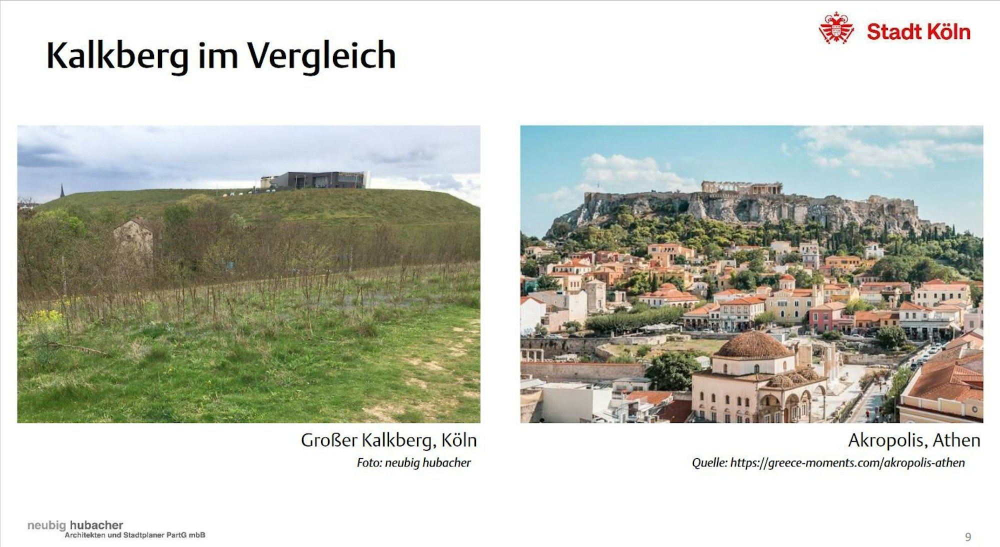 Der Kalkberg in Köln und die Akropolis in Athen sind in einer Präsentation der Stadt Köln zu sehen.
