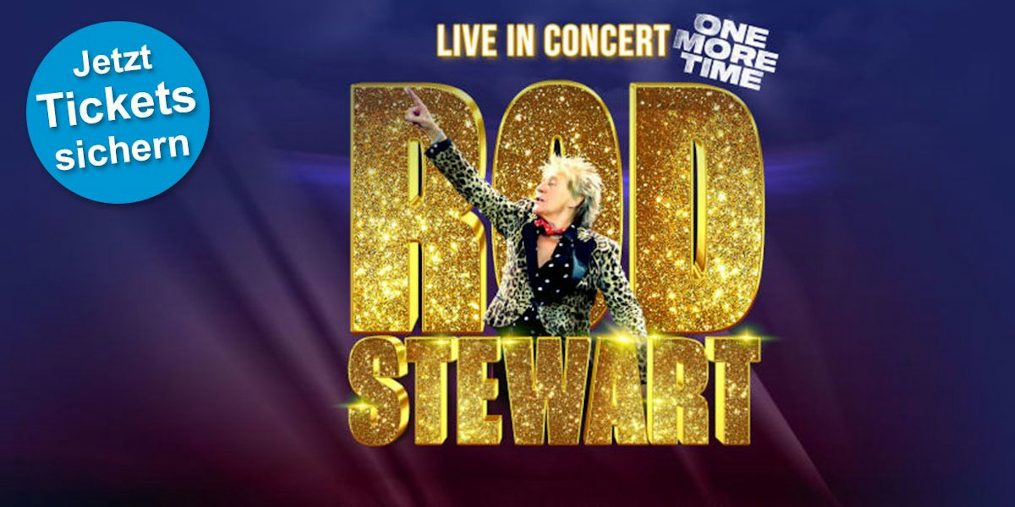 Rod Stewart "Live in Concert - One More Time" Tourbild.
