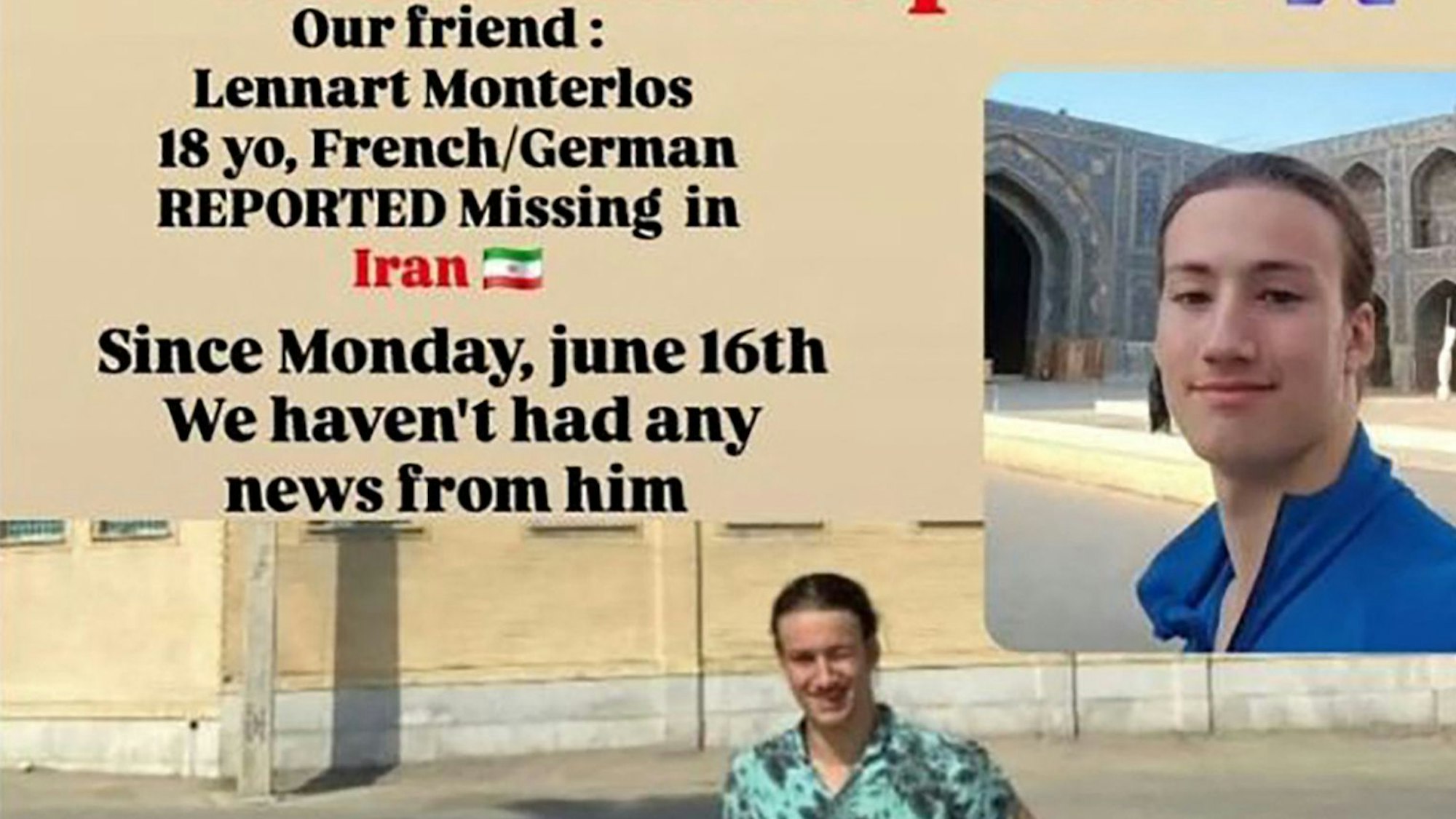 (FILES) This screen grab taken from a post from June 24, 2025, obtained from INSTAGRAM shows Lennart Monterlos, who has been missing since June 16, 2025, while travelling by bike in Iran, in a photo taken at an unknown location. The young Franco-German cyclist who disappeared in Iran in mid-June has been "arrested" by the authorities, Iranian diplomatic sources said on July 10, 2025. (Photo by INSTAGRAM / AFP) / RESTRICTED TO EDITORIAL USE - MANDATORY CREDIT "AFP PHOTO / INSTAGRAM /" - NO MARKETING NO ADVERTISING CAMPAIGNS - DISTRIBUTED AS A SERVICE TO CLIENTS
