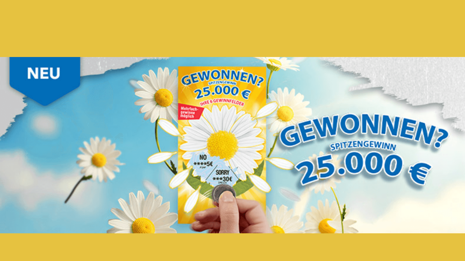 Das Bild zeigt das neue Rubbellos „Gewonnen?" von WestLotto. Zu sehen ist eine Margeriten-Blüte und der Schriftzug „Gewonnen? Spitzengewinn 25.000€".