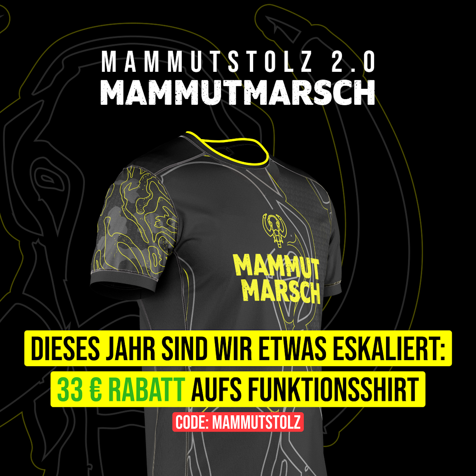 Produktdarstellung des schwarzen Mammutmarsch-Funktionsshirts „Mammutstolz 2.0" mit gelb-grünen Neon-Akzenten und Mammut-Logo auf der Brust, vor dunklem Hintergrund – darunter der Hinweis auf den aktuellen Aktionspreis: 33 € Rabatt auf das Funktionsshirt mit dem Code MAMMUTSTOLZ.