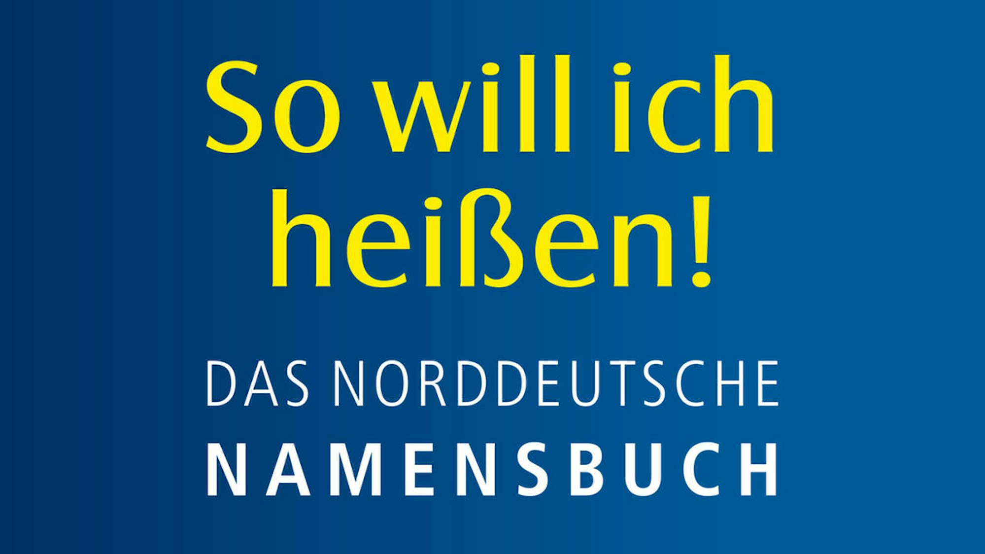 Cover des Buches „So will ich heißen!“