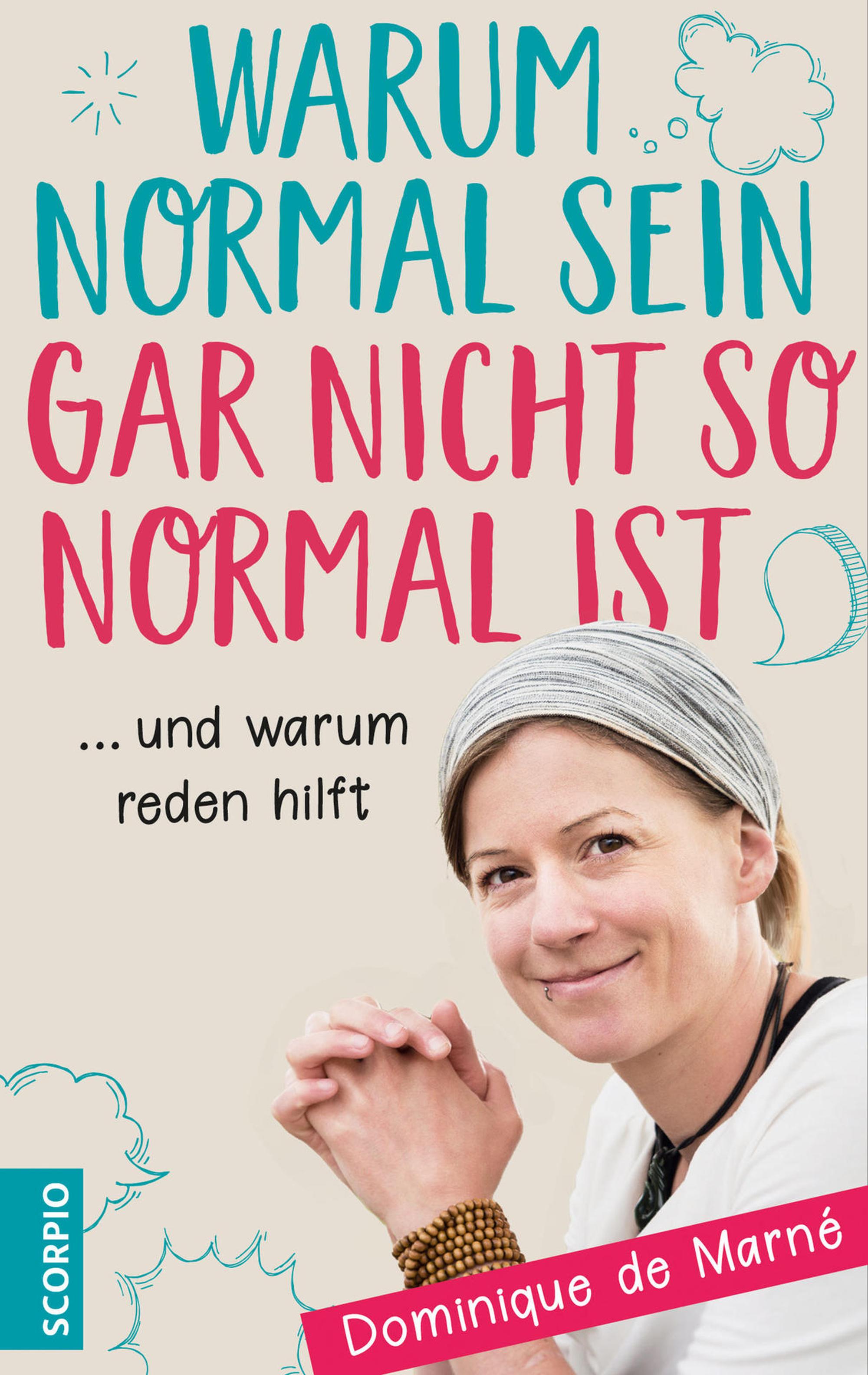 Cover-Dominique-de-Marné_Warum-normal-sein-gar-nicht-so-normal-ist