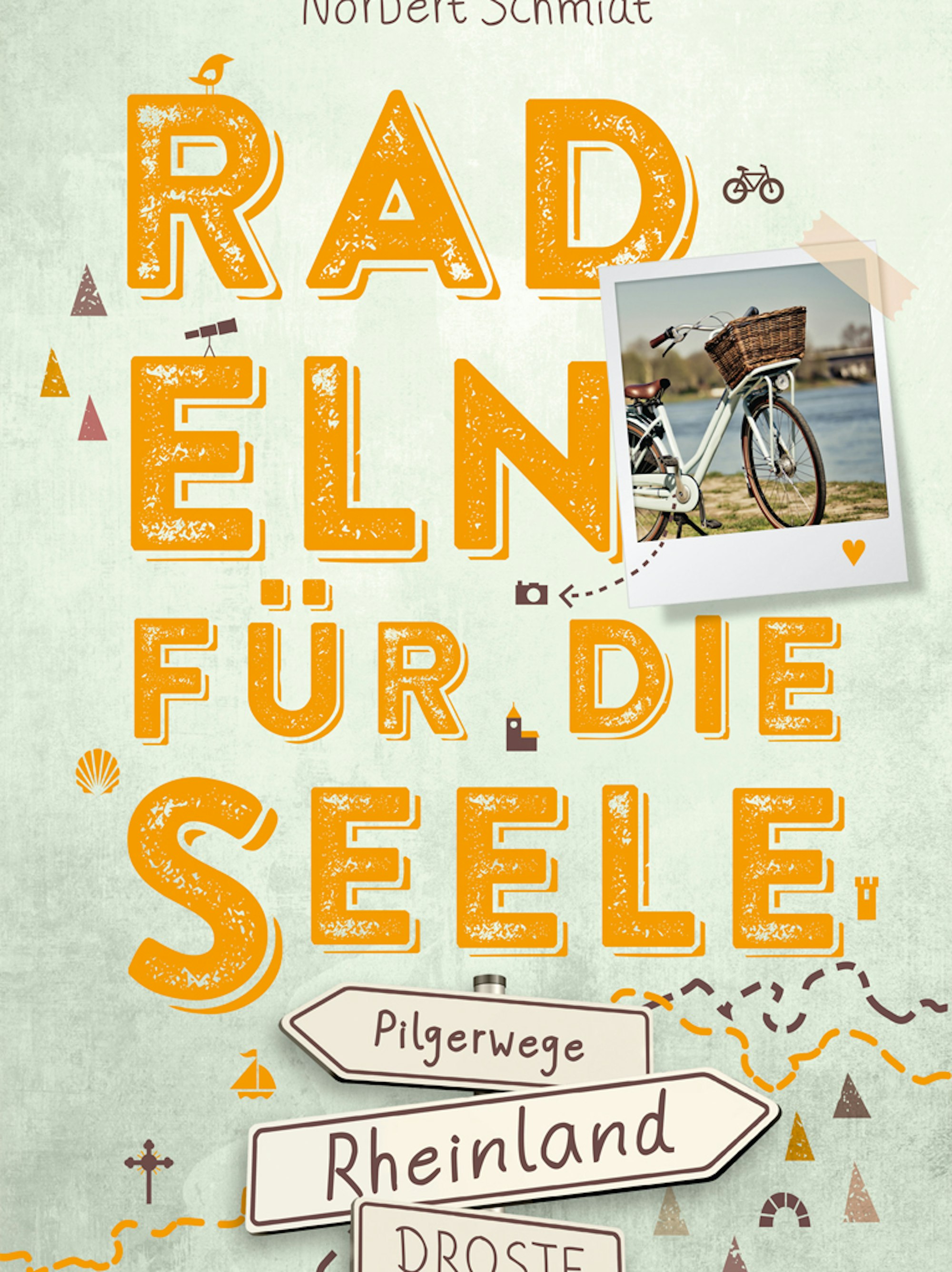 Cover-Schmidt-Radeln-Seele-Rheinland-Pilgerwege