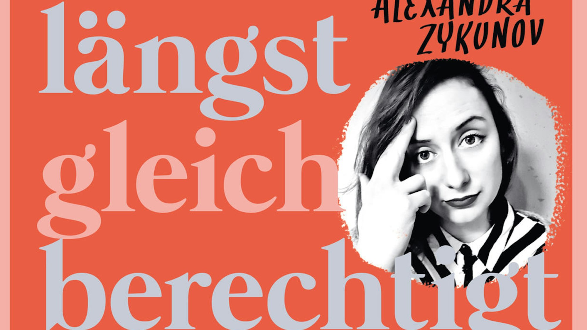 Cover des Buches „Wir sind doch alle längst gleichberechtigt“